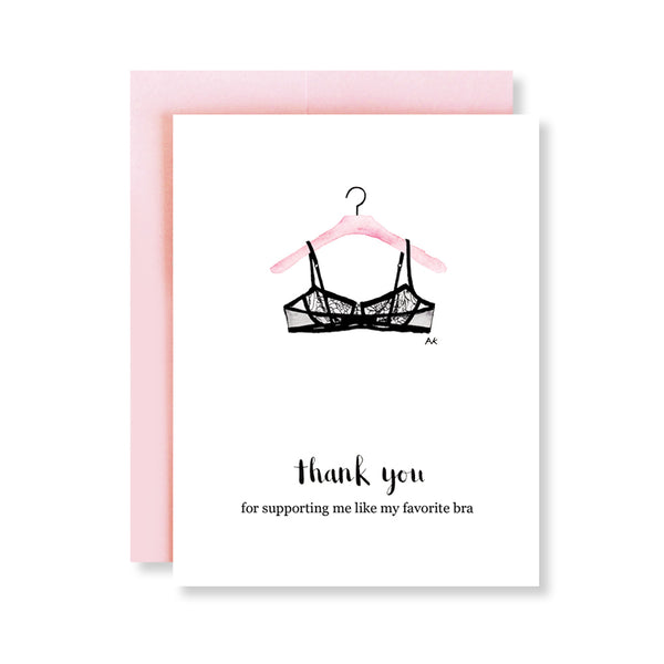 thank you for supporting me like my favorite bra card