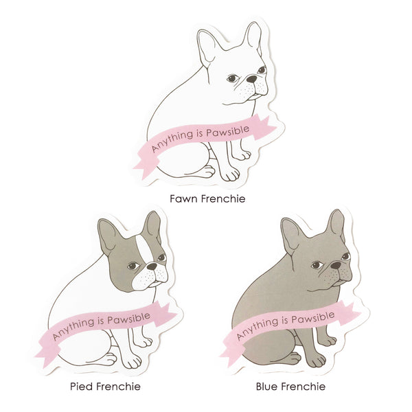 Pied Frenchie Pawsible Waterproof Sticker