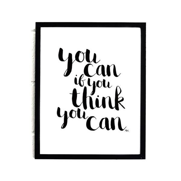 You Can if You Think You Can Art Print